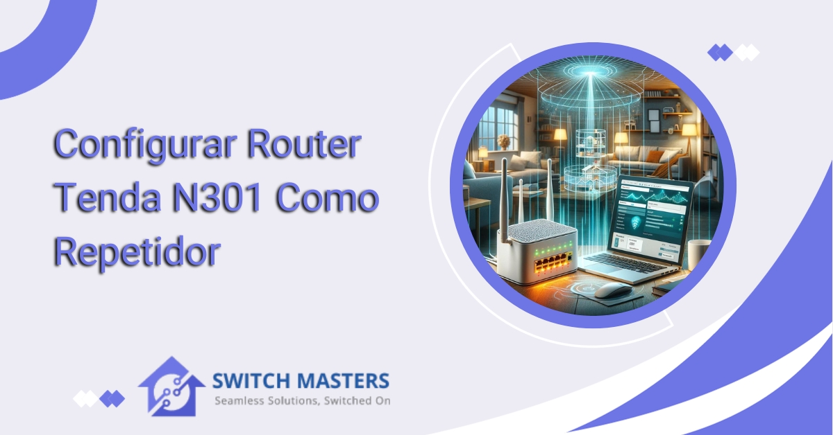 Configurar Router Tenda N301 Como Repetidor