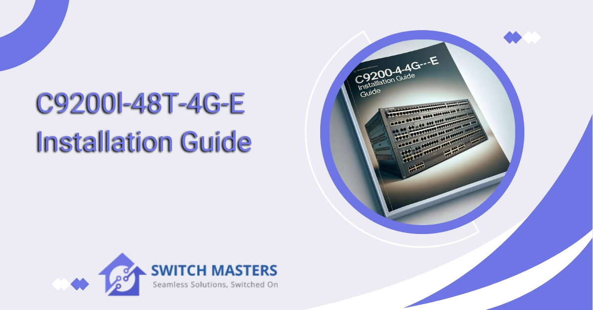 C9200l-48T-4G-E Installation Guide
