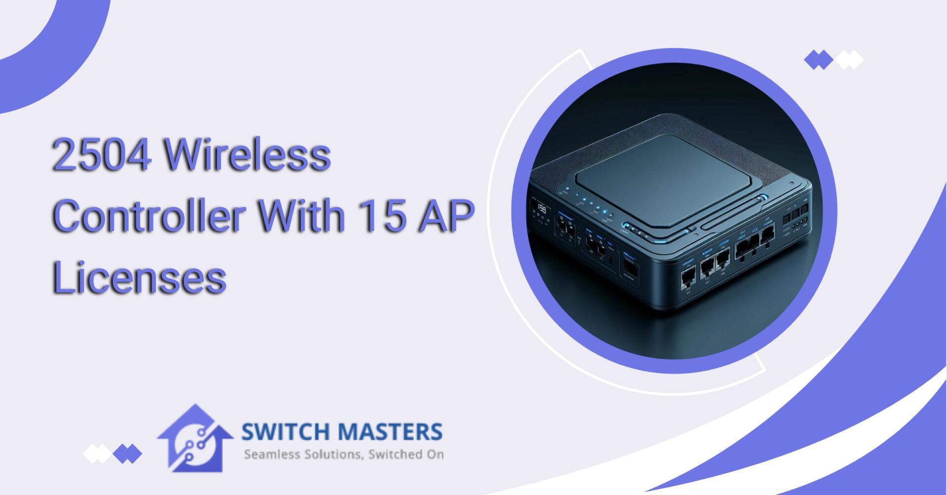 2504 Wireless Controller With 15 AP Licenses